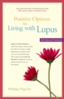 Image for Positive Options for Living with Lupus: Self-Help and Treatment