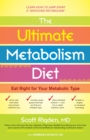 Image for The ultimate metabolism diet: eat right for your metabolic type