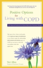 Image for Positive Options for Living with COPD : Self-Help and Treatment for Chronic Obstructive Pulmonary Disease