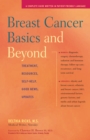 Image for Breast Cancer Basics and Beyond: Treatments, Resources, Self-Help, Good News, Updates