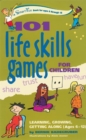 Image for 101 life skills games for children: learning, growing, getting along (ages 6 to 12)