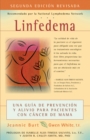 Image for Linfedema (Lymphedema): Una Guia de Prevencion y Sanacion Para Pacientes Con Cancer De Mama (A Breast Cancer Patient&#39;s Guide to Prevention and Healing)