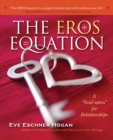 Image for EROS Equation: A Soul-ution for Relationships