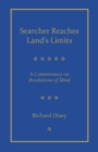 Image for Searcher Reaches Land&#39;s Limits : A Commentary on Revelations of Mind