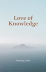 Image for Love of Knowledge