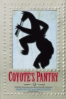 Image for Coyote&#39;s Pantry : Southwest Seasonings and at Home Flavoring Techniques [A Cookbook]