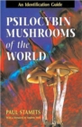 Image for Psilocybin Mushrooms of the World