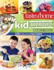 Image for Taste of Home Kid-Approved Cookbook: 300+ Family Tested Fun Foods
