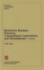 Image for Restrictive Business Practices, Transnational Corporations and Development : A Survey