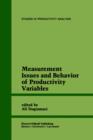 Image for Measurement Issues and Behavior of Productivity Variables