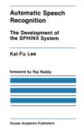 Image for Automatic Speech Recognition : The Development of the SPHINX System