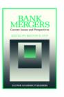 Image for Bank Mergers: Current Issues and Perspectives