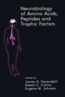 Image for Neurobiology of Amino Acids, Peptides and Trophic Factors