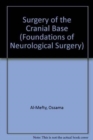Image for Surgery of the Cranial Base