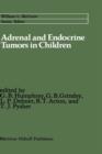Image for Adrenal and Endocrine Tumors in Children : Adrenal Cortical Carcinoma and Multiple Endocrine Neoplasia