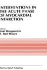 Image for Interventions in the Acute Phase of Myocardial Infarction