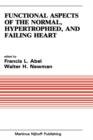 Image for Functional Aspects of the Normal, Hypertrophied, and Failing Heart
