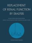 Image for Replacement of Renal Function by Dialysis : A textbook of dialysis