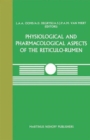 Image for Physiological and Pharmacological Aspects of the Reticulo-rumen