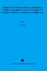 Image for A Draft International Criminal Code and Draft Statute for an International Criminal Tribunal