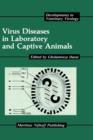 Image for Virus Diseases in Laboratory and Captive Animals