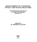 Image for Development of Cognition, Affect, and Social Relations