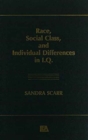 Image for Race, Social Class, and individual Differences in I.q.