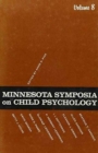 Image for Minnesota Symposia on Child Psychology : Volume 8