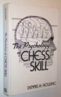 Image for The Psychology of Chess Skill