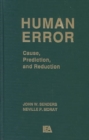 Image for Human Error : Cause, Prediction, and Reduction