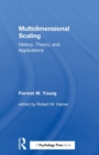Image for Multidimensional Scaling : History, Theory, and Applications