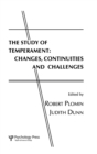 Image for The Study of Temperament : Changes, Continuities, and Challenges