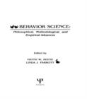 Image for Behavior Science : Philosophical, Methodological, and Empirical Advances