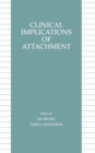 Image for Clinical Implications of Attachment