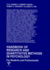 Image for Handbook of research and quantitative methods in psychology  : for students and professionals