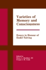 Image for Varieties of Memory and Consciousness : Essays in Honour of Endel Tulving