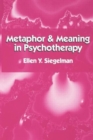 Image for Metaphor and Meaning in Psychotherapy