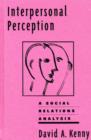 Image for Interpersonal Perception : A Social Relations Analysis