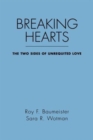 Image for Breaking Hearts : The Two Sides of Unrequited Love