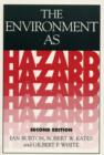 Image for The Environment As Hazard, Second Edition