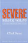 Image for Severe Behavior Problems : A Functional Communication Training Approach