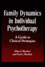 Image for Family Dynamics in Individual Psychotherapy