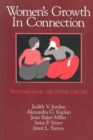 Image for Women&#39;s Growth In Connection : Writings from the Stone Center