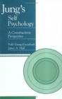 Image for Jung&#39;s Self Psychology : A Constructivist Perspective