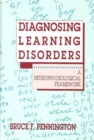 Image for Diagnosing Learning Disorders : A Neuropsychological Framework, Second Edition