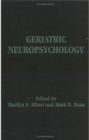 Image for Geriatric Neuropsychology