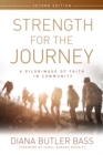 Image for Strength for the Journey: Inspiring Meaning-Making