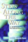 Image for Steps Along the Way : A Spiritual Autobiography