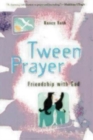 Image for Tween Prayer : Friendship with God