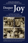 Image for Deeper Joy : Lay Women and Vocation in the 20th Century Episcopal Church